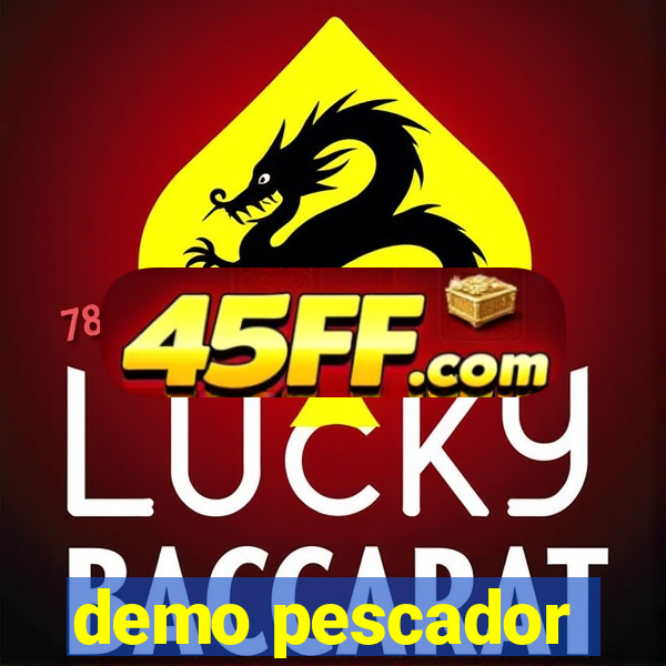 demo pescador